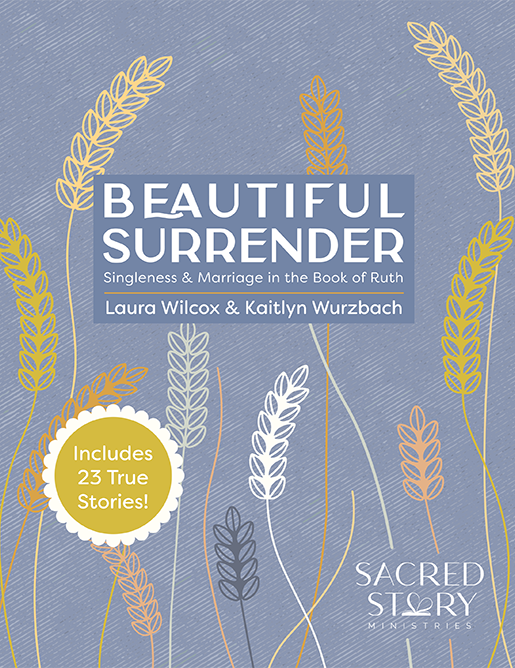 Beautiful Surrender: Singleness & Marriage in the book of Ruth